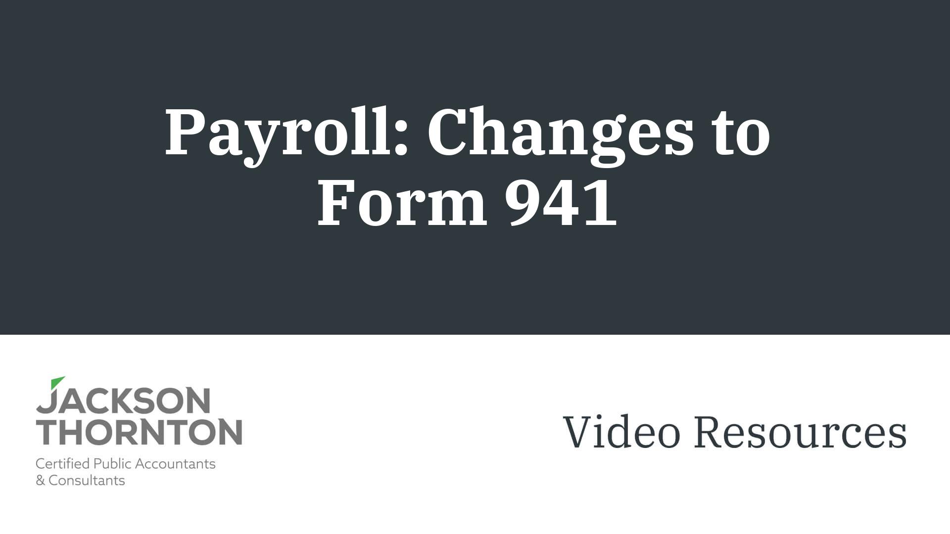 Payroll: Changes to Form 941