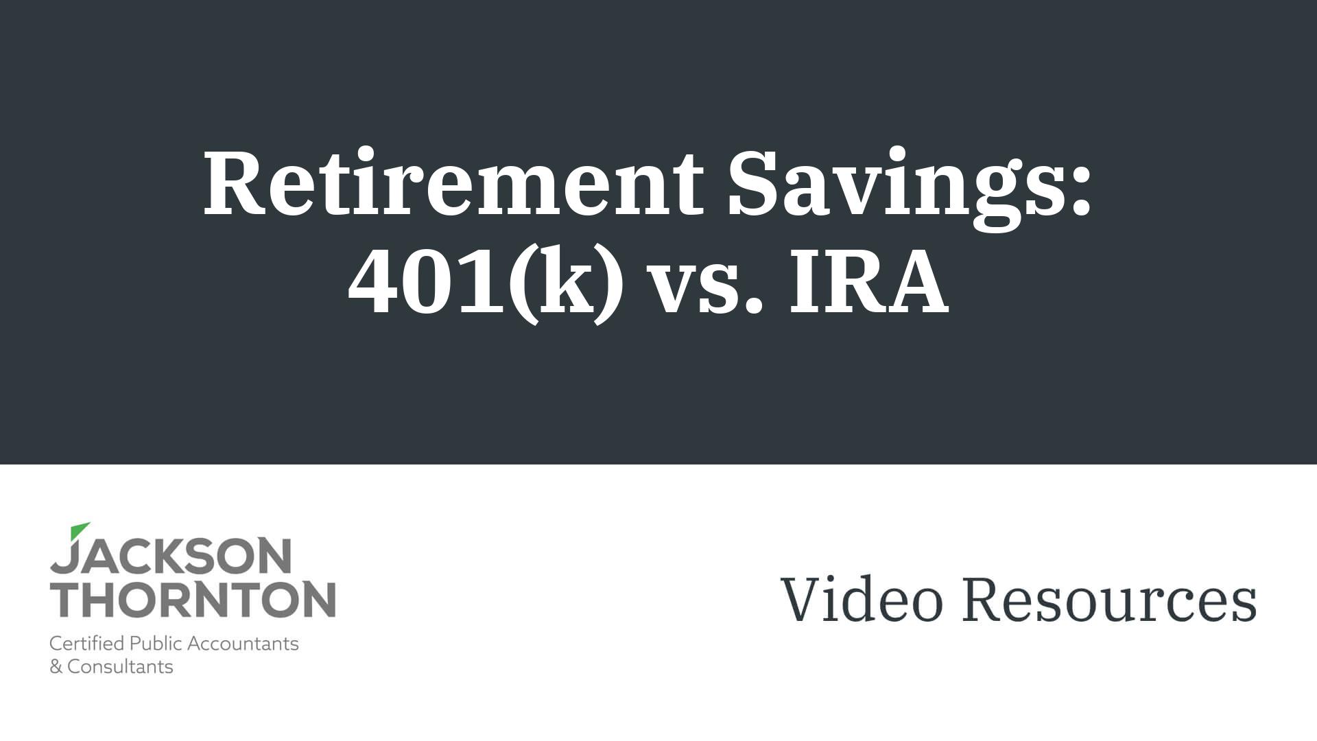 Retirement Savings: 401(k) vs IRA