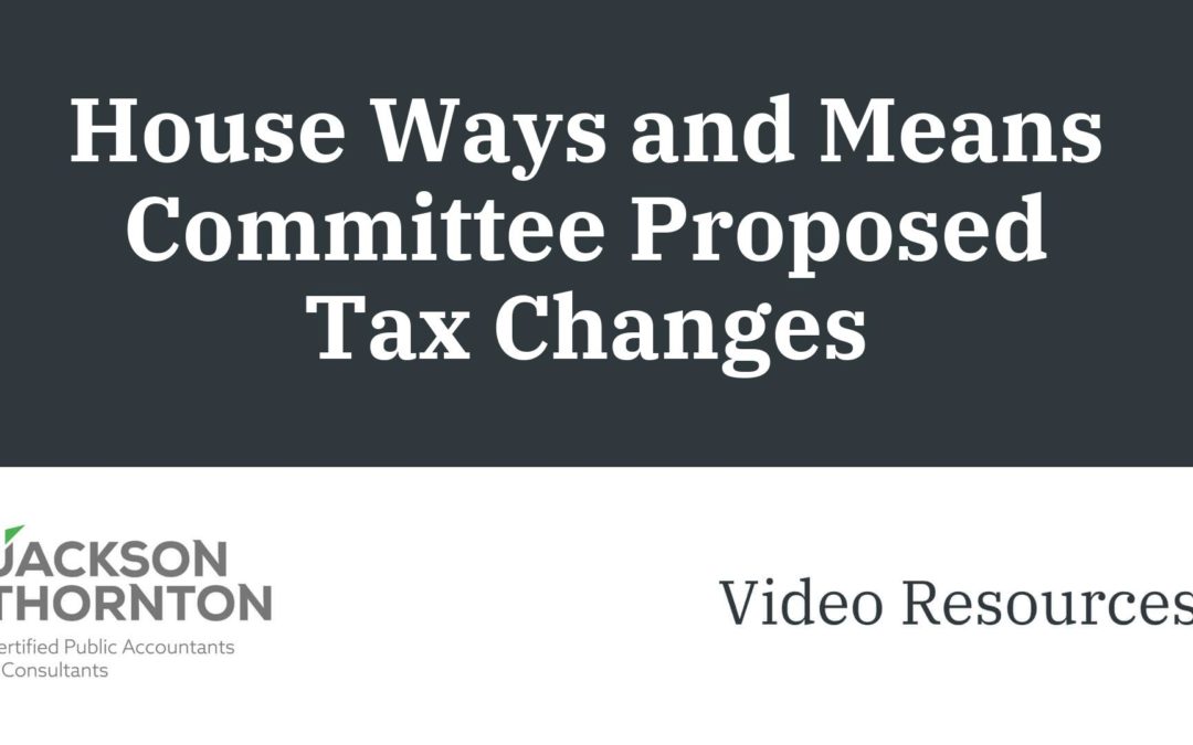 House Ways and Means Committee Proposed Tax Changes