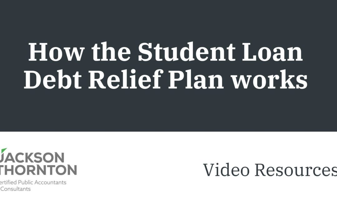 How the Student Loan Debt Relief Plan works
